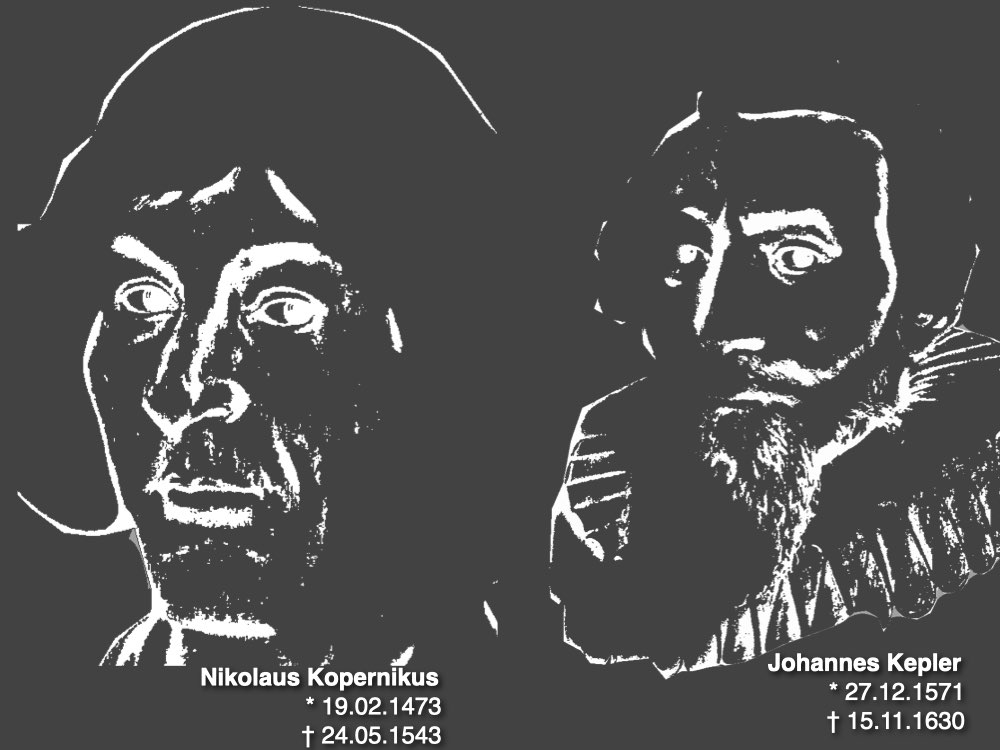 Nikolaus Kopernikus and Johannes Kepler